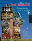 Mixed-Media Dollhouses : Techniques and Ideas for Doll-size Assemblages - eBook