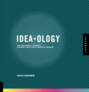 Idea-ology : The Designer's Journey: Turning Ideas into Inspired Designs - eBook