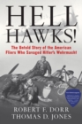 Hell Hawks! : The Untold Story of the American Fliers Who Savaged Hitler's Wehrmacht - eBook