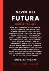 Never Use Futura - eBook