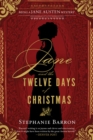 Jane And The Twelve Days Of Christmas : Being a Jane Austen Mystery - Book