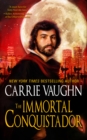 The Immortal Conquistador - eBook