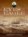 Eyes of an Eagle : Jean-Pierre Cenac, Patriarch: An Illustrated History of Early Houma-Terrebonne - eBook