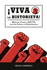 Viva la historieta : Mexican Comics, NAFTA, and the Politics of Globalization - eBook