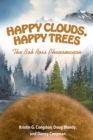 Happy Clouds, Happy Trees : The Bob Ross Phenomenon - eBook