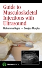 Guide to Musculoskeletal Injections with Ultrasound - eBook