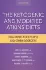 The Ketogenic and Modified Atkins Diets : Treatments for Epilepsy and Other Disorders - eBook