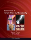 Essentials in Total Knee Arthroplasty - eBook