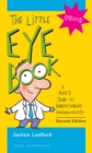 Little Eye Book : A Pupil's Guide to Understanding Ophthalmology, Second Edition - eBook