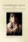 Counseling Skills for Companioning the Mourner - eBook