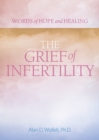 The Grief of Infertility - eBook