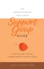 The Understanding Your Grief Support Group Guide - eBook