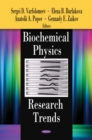Biochemical Physics Research Trends - eBook