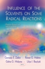 Influence of the Solvents on Some Radical Reactions - eBook