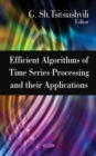 Efficient Algorithms of Time Series Processing and their Applications - eBook