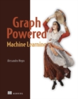 Graph-Powered Machine Learning - Book