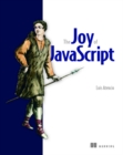 Joy of JavaScript, The - Book