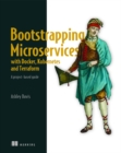 Bootstrapping Microservices with Docker, Kubernetes, and Terraform - Book