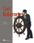 Core Kubernetes - Book