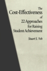 The Cost-Effectiveness of 22 Approaches for Raising Student Achievement - eBook