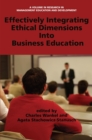 Effectively Integrating Ethical Dimensions into Business Education - eBook