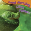 Good Morning, Little Python! - eBook
