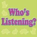 Who's Listening? - eBook