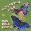 Muchas mariposas bonitas : Many Pretty Butterflies - eBook