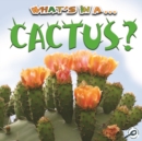 What's in a... Cactus? - eBook