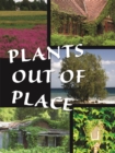 Plants Out of Place - eBook