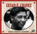 Cesar E. Chavez - eBook