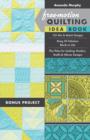 Free-Motion Quilting Idea Book : 155 Mix & Match Designs - Bring 30 Fabulous Blocks to Life - Plus Plans for Sashing, Borders, Motifs & Allover Designs - eBook