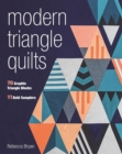 Modern Triangle Quilts : 70 Graphic Triangle Blocks * 11 Bold Samplers - eBook