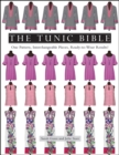 Tunic Bible : One Pattern, Interchangeable Pieces, Ready-to-Wear Results! - eBook