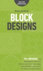 Free-Motion Block Designs : 75+ Designs from Natalia Bonner, Geta Grama, Don Linn, Gina Perkes, Sylvia Pippen, Kathy Sandbach, Jessica Schick, Hari Walner, and Angela Walters! - eBook