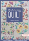 Floral Abundance Quilt : 9 Blocks Plus Borders, Bonus Pillow Instructions - eBook