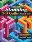 Stunning 3-D Quilts Simplified : Create Dimension with Color, Value & Geometric Shapes - eBook