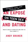 An Expose on Teen Sex and Dating - eBook