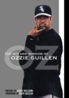 The Wit and Wisdom of Ozzie Guillen - eBook