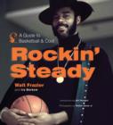 Rockin' Steady : A Guide to Basketball & Cool - eBook