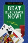 Beat Blackjack Now! - eBook