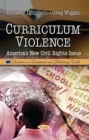 Curriculum Violence : America's New Civil Rights Issue - eBook