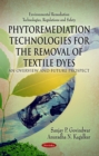 Phytoremediation Technologies for the Removal of Textile Dyes : An Overview and Future Prospect - eBook