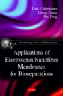 Applications of Electrospun Nanofiber Membranes for Bio-separations - eBook