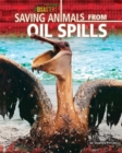 Saving Animals from Oil Spills - eBook