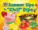 Summer Sips to "Chill" Dips - eBook