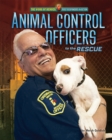 Animal Control Officers to the Rescue - eBook