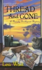 Thread and Gone - Book