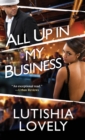All Up In My Business - eBook