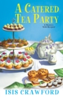 A Catered Tea Party - eBook